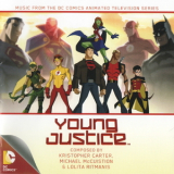 Kristopher Carter, Michael Mccuistion, Lolita Ritmanis - Young Justice '2013