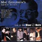 Mac Gollehon's Smokin' Section - Live At The Blue Note  (2CD) '1999