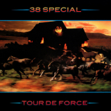 38 Special - Tour De Force '1983