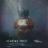 Hearing Trees - Quiet Dreams '2018