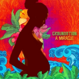 Groundation - A Miracle '2014