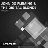 John '00' Fleming & The Digital Blonde - Fused  '2006