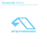 Above & Beyond Pres. Oceanlab - Miracle '2008