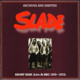 Slade - Short Hair (Live At The BBC 1970 - 1073) '1973