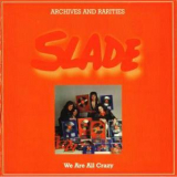 Slade - We Are All Crazy (Live In London) '1972