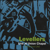 The Levellers - Live At Union Chapel (a Curious Life) '2018
