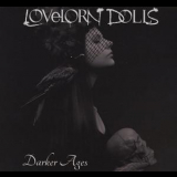 Lovelorn Dolls - Darker Days (2) '2018
