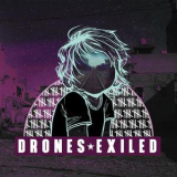 Drones - Exiled '2018