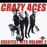Crazy Aces - Greatest Hits Volume 2 '2012