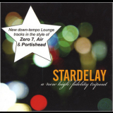 Stardelay - A New High Fidelity Tripout '2008