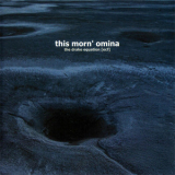 This Morn' Omina - The Drake Equation [ecf] '2004