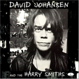 David Johansen And The Harry Smiths - David Johansen And The Harry Smiths '2000
