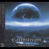 Earthstream - Earth Scream (Japanese Edition) '2018