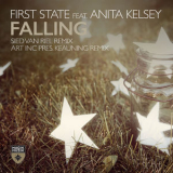 First State feat. Anita Kelsey - Falling Remixes Part 2 '2015