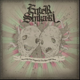 Enter Shikari - Anything Can Happen In The Next Half Hour '2007