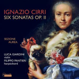 Luca Giardini & Filippo Pantieri - Ignazio Cirri: Violin Sonatas Op. 2 '2018