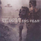 Silence Lies Fear - Shadows Of The Wasteland '2018