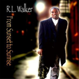 R.L. Walker - From Sunset To Sunrise '2016