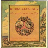 10,000 Maniacs - The Earth Pressed Flat '1999