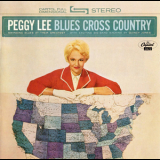 Peggy Lee - Blues Cross Country (1999 Remaster) '1962