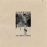 Codeine - The White Birch '1994