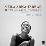 Shola Adisa-Farrar & Florian Pelissier Quintet - Lost Myself '2016