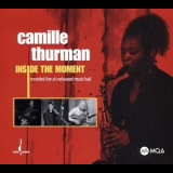 Camille Thurman - Inside The Moment '2017