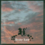 Heavy Lord - From Cosmos To Chaos '2005