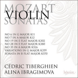 Alina Ibragimova & Cedric Tiberghien - Mozart: Violin Sonatas, K. 302, 380 & 526 '2018