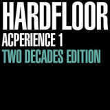 Hardfloor - Acperience 1 - Two Decades Edition  '2011