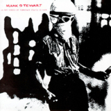 Mark Stewart - As The Veneer Of Democracy Starts To Fade '1985