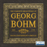 Hans Davidsson - Bohm: The Complete Organ Works (2) '2018