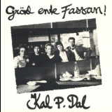 Kal P. Dal - Svarta Faret  (CD4) '1980