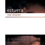 Jonas Steur -  Estuera - Red Shores '2005