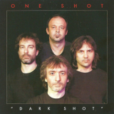 One Shot - Dark Shot '2008
