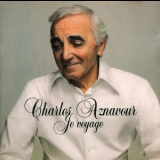 Charles Aznavour - Je Voyage '2003