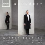 Roderick Williams - Schubert: Winter Journey '2018