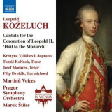 Prague Symphony Orchestra - Kozeluch: Cantata For The Coronation Of Leopold II '2018
