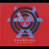 Chvrches - The Bones Of What You Believe '2013