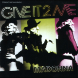 Madonna - Give It 2 Me (USA CDM) '2008