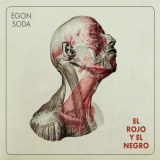 Egon Soda - El Rojo Y El Negro '2018