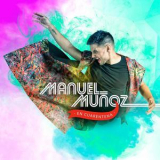 Manuel Munoz - En Cuarentena '2018