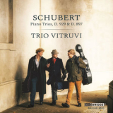 Trio Vitruvi - Schubert: Piano Trios, D. 929 & D. 897 '2018