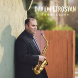 David Petrosyan - Endless Love '2018