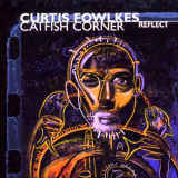 Curtis Fowlkes Catfish Corner - Reflect '1999