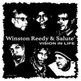 Winston Reedy & Salute - Vision In Life '2018