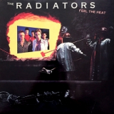 The Radiators - Feel The Heat (1987 Remaster) '1980