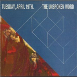 The Unspoken Word - Tuesday April 19th '1968