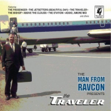 The Man From Ravcon - The Traveler '2012