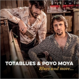 Totablues & Poyo Moya - Blues And More '2018